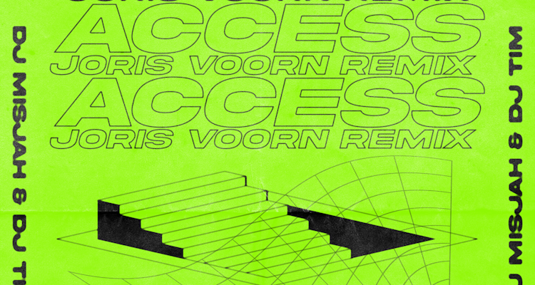 Access (Joris Voorn Remix) - DJ Misjah & DJ Tim