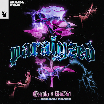 Paralyzed - Carola & Gui2in feat. Jordan Grace