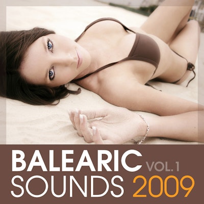 Balearic Sounds 2009 Vol. 1 - Various Artists