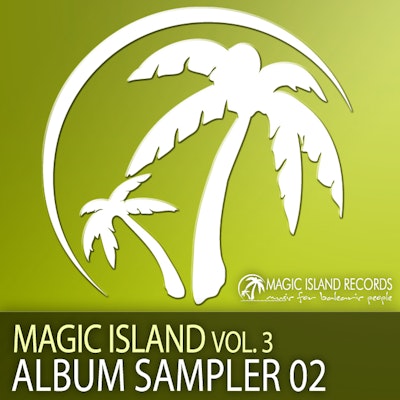 Magic Island, Vol. 3 (Album Sampler 02) - Various Artists
