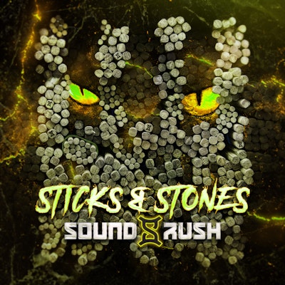 Sticks & Stones - Sound Rush