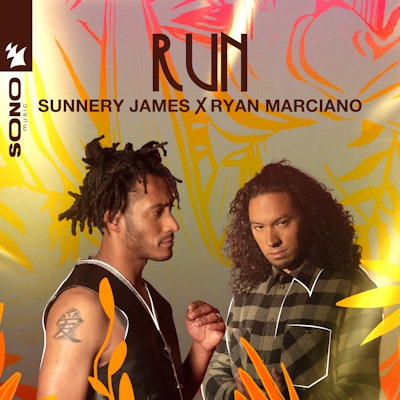 Run - Sunnery James & Ryan Marciano