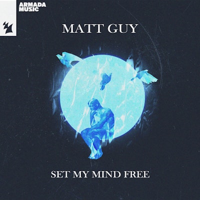 Set My Mind Free - Matt Guy