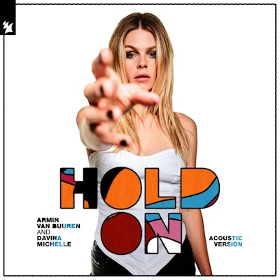 Hold On (Acoustic Version) - Armin van Buuren & Davina Michelle