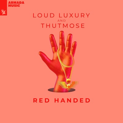 Red Handed - Loud Luxury and Thutmose