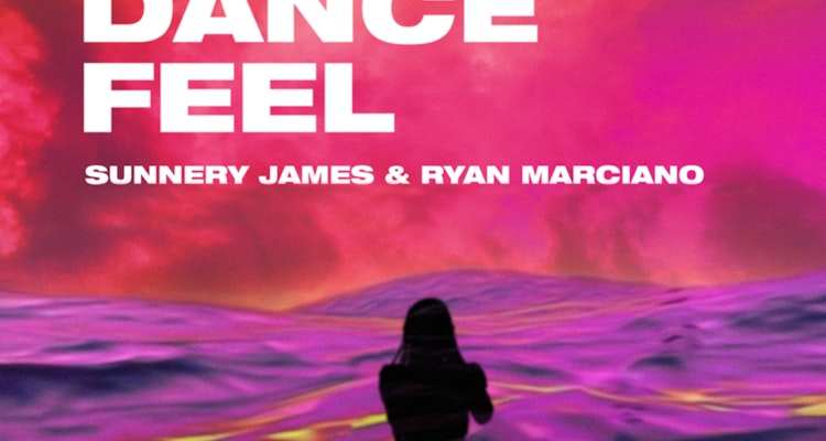 Love, Dance And Feel EP - Sunnery James & Ryan Marciano