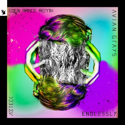 Endlessly - AVIAN GRAYS & Azteck