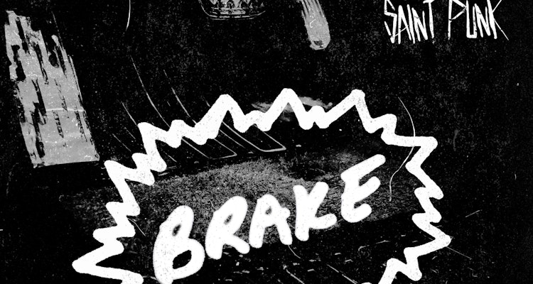 Brake - BROHUG & Saint Punk