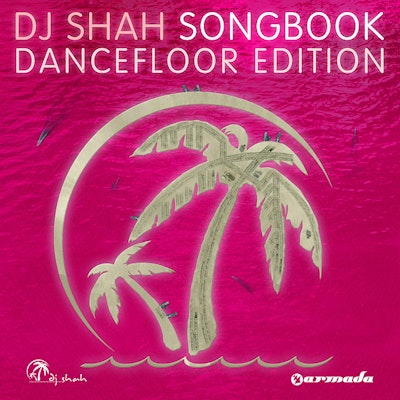Songbook (The Dancefloor Edition) - DJ Shah