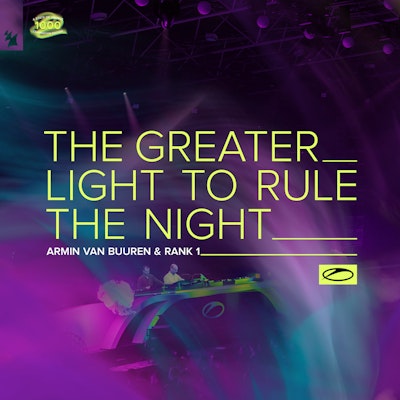 The Greater Light To Rule The Night - Armin van Buuren & Rank 1