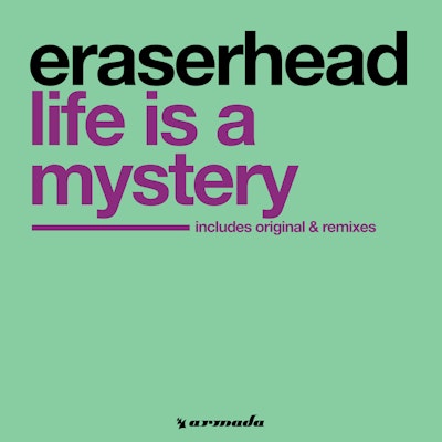 Life Is A Mystery - Eraserhead