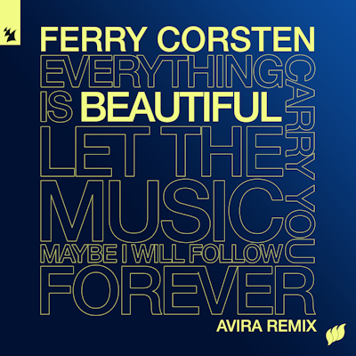 Beautiful (AVIRA Remix) - Ferry Corsten