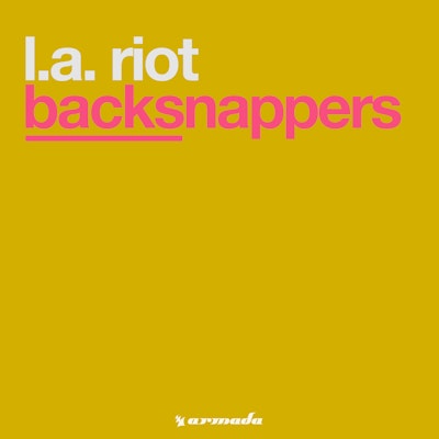 Backsnappers - L.A. Riot