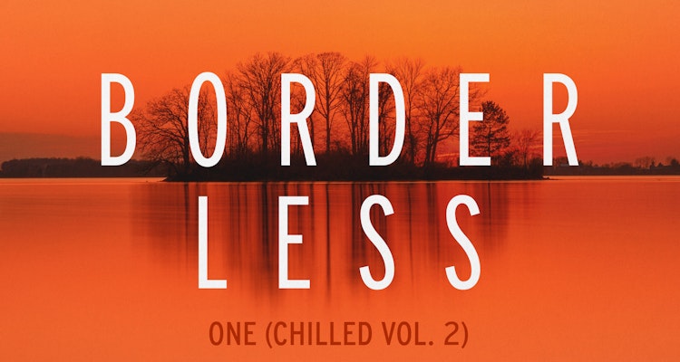 One (Chilled, Vol. 2) - BORDERLESS